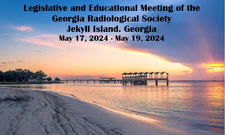 Legislative and Educational Meeting of the Georgia Radiological Society - 2024 Banner